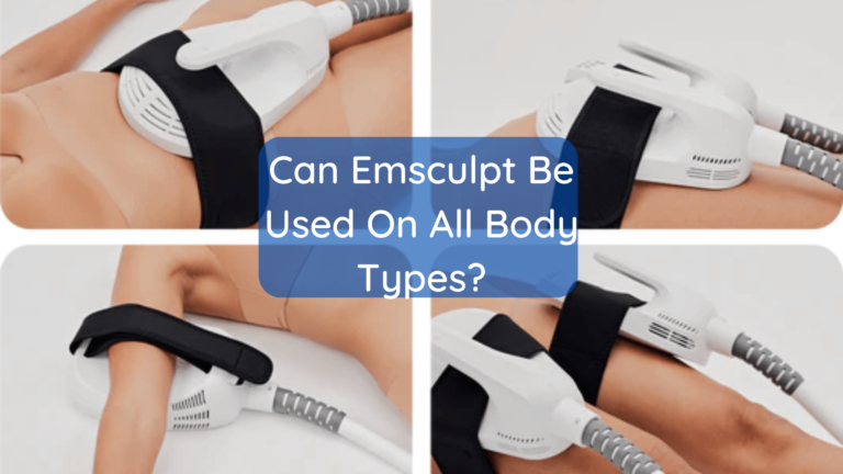 Can Emsculpt be used on all body types