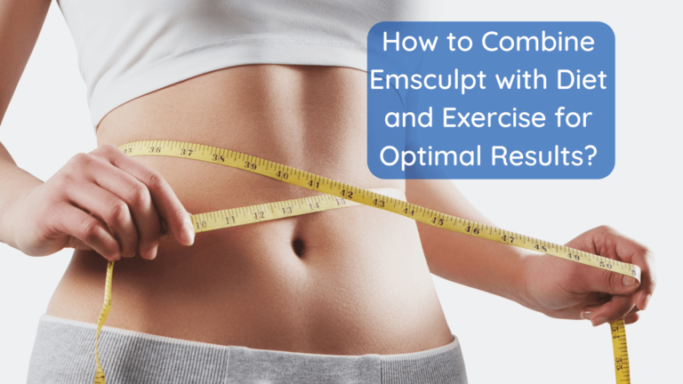 Comment combiner l'emSculpt avec le régime alimentaire et l'exercice pour des résultats optimaux