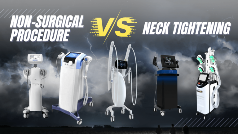 Best Non-Surgical Procedure for Neck Tightening – Top Treatments for Smooth, Toned Skin